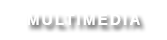 Multimedia